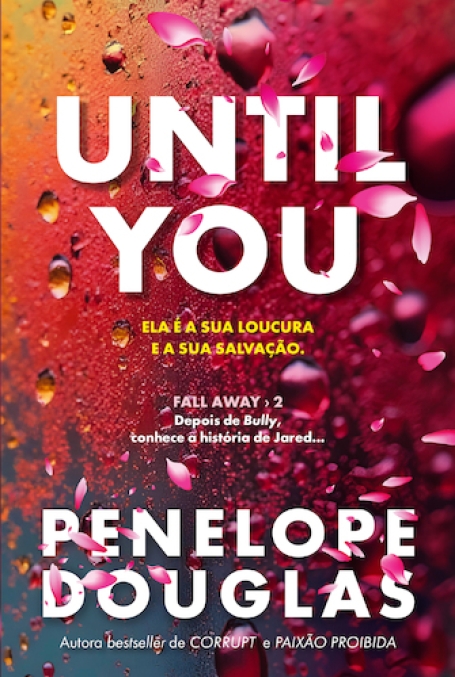 UNTIL YOU
