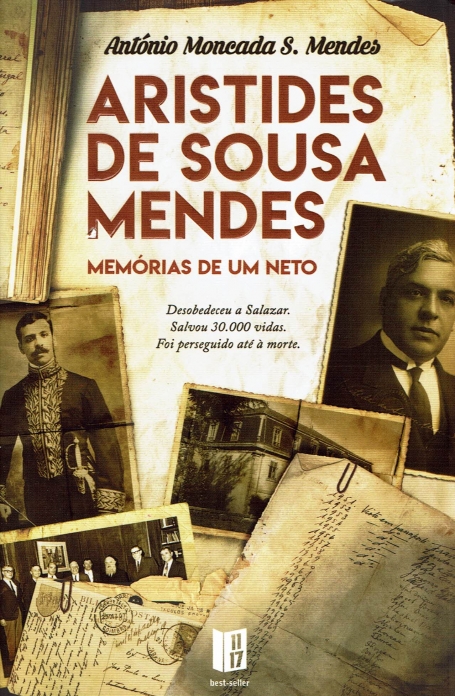 ARISTIDES DE SOUSA MENDES - MEMÓRIAS DE UM NETO