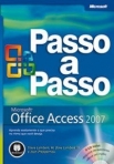 MICROSOFT OFFICE ACCESS 2007 PASSO A PASSO