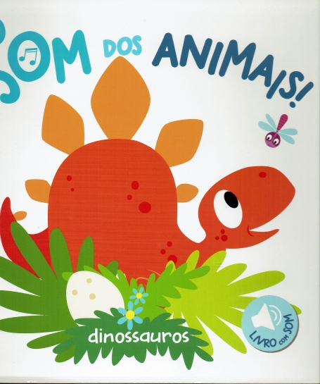 DINOSSAUROS - O SOM DOS ANIMAIS