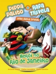 PIPPA PALITO + RAFA TRIVELA - HEROI NO RIO DE JANEIRO
