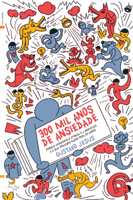 300 MIL ANOS DE ANSIEDADE