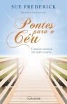 PONTES PARA O CEU
