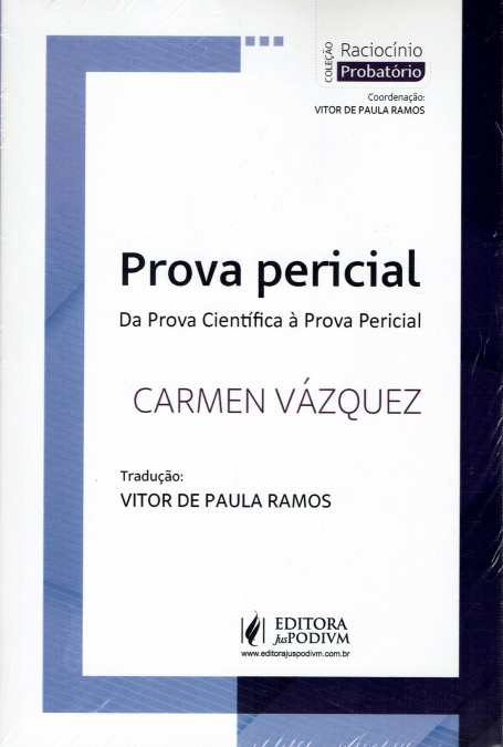 PROVA PERICIAL - da prova cientifica á prova pericial