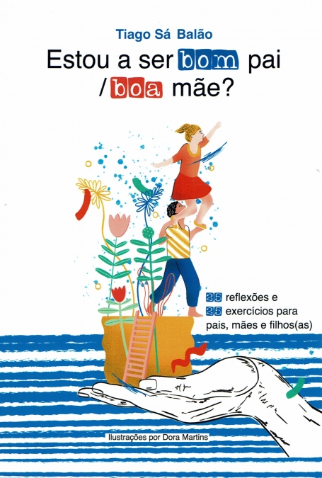 ESTOU A SER BOM PAI / BOA MÃE ?