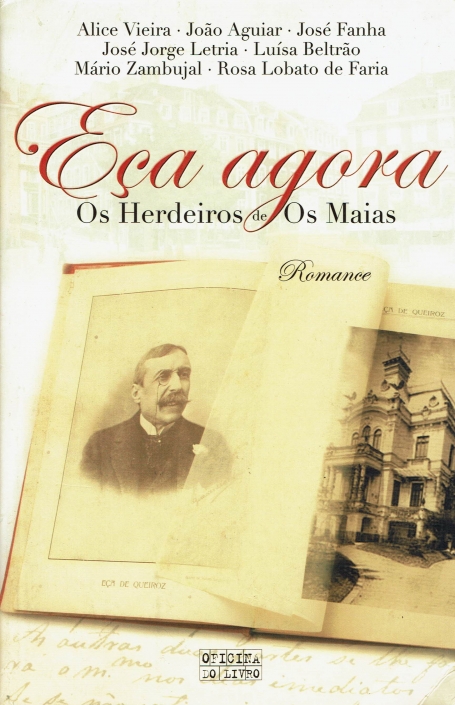 ECA AGORA - OS HERDEIROS DE OS MAIAS