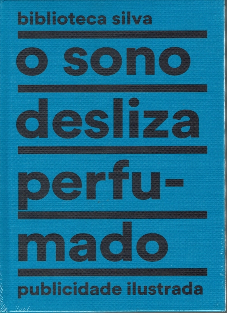 O SONO DESLIZA PERFUMADO - PUBLICIDADE ILUSTRADA