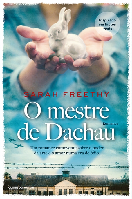 O MESTRE DE DACHAU