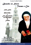 QUANDO OS SINOS TOCAM O CEU - Irma Lucia - a fiel depositaria da mensagem de Fatima - livro ilustrado com oferta de cd e dvd