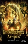 GOOSEBUMPS - ARREPIOS - LIVRO DO FILME