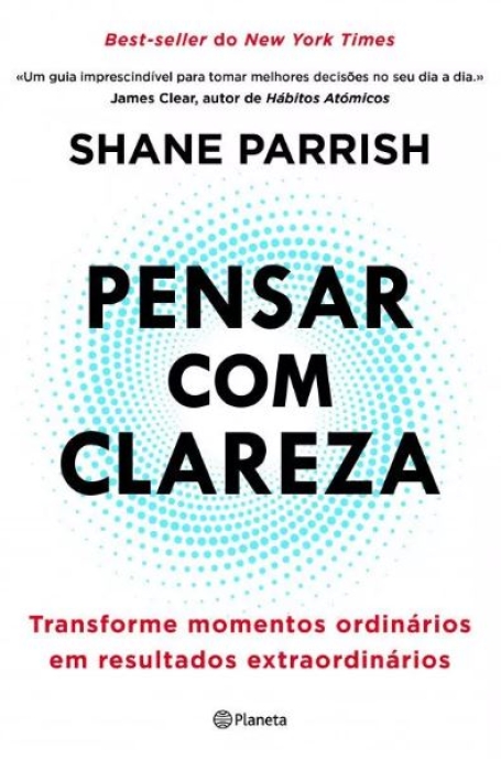 PENSAR COM CLAREZA