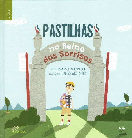 PASTILHAS NO REINO DOS SORRISOS