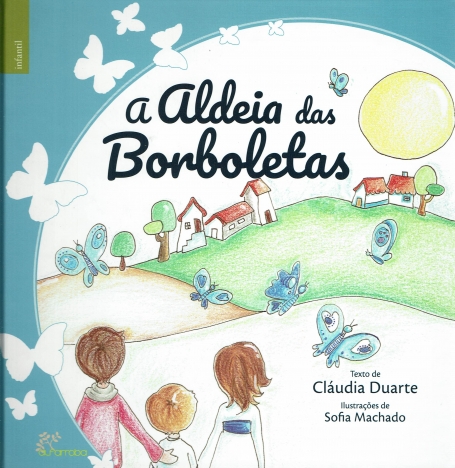 A ALDEIA DAS BORBOLETAS