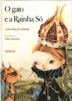 GATO E A RAINHA SO