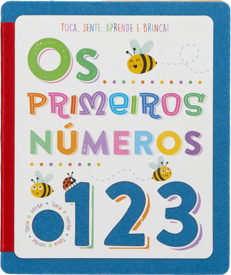 71218.10 - OS PRIMEIROS NUMEROS toca, sente, aprende e brinca!