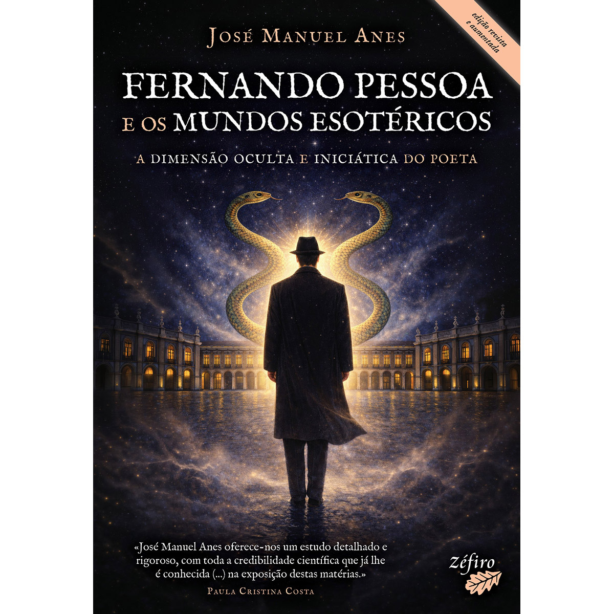 FERNANDO PESSOA E OS MUNDOS ESOTÉRICOS - A DIMENSÃO OCULTA E INICIÁTICA DO POETA