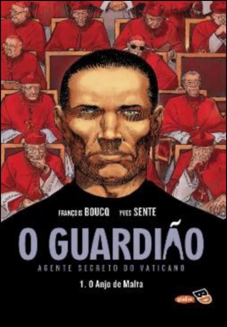 O GUARDIÃO - AGENTE SECRETO DO VATICANO - 1 o Anjo de Malta