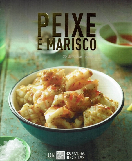 PEIXE E MARISCO - 30 DELICIOSAS RECEITAS