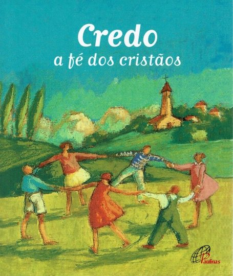 CREDO A FE DOS CRISTAOS