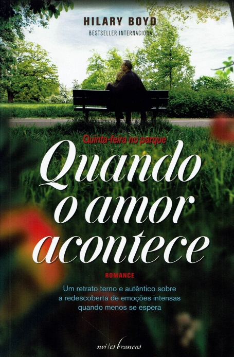 QUINTA-FEIRA NO PARQUE - QUANDO O AMOR ACONTECE