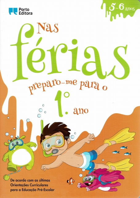 17136.11 - NAS FERIAS PREPARO-ME PARA O 1º ANO 5-6 ANOS