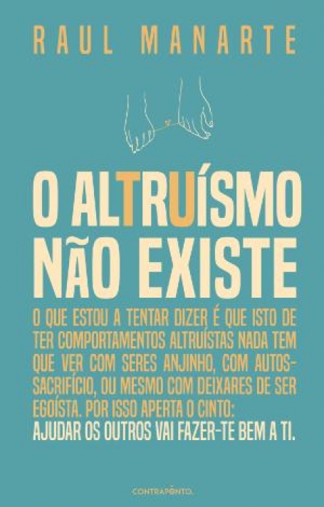 O ALTRUÍSMO NÃO EXISTE