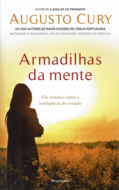 ARMADILHAS DA MENTE - um romance sobre a inteligencia do coracao