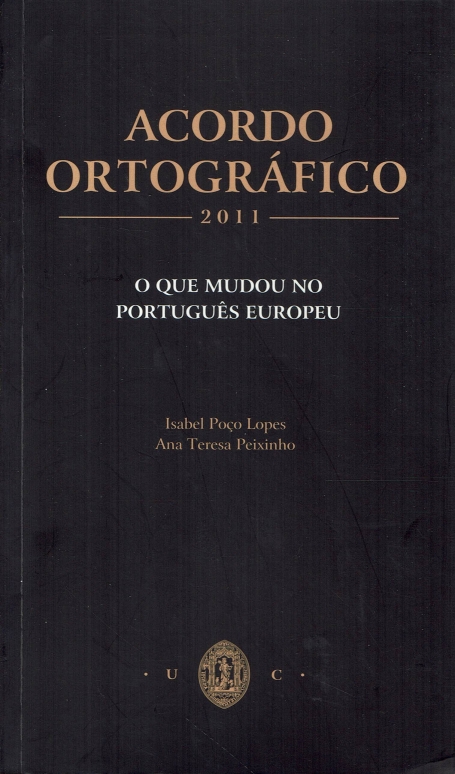 ACORDO ORTOGRAFICO - O QUE MUDOU NO PORTUGUES EUROPEU