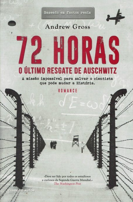 72 HORAS - O ÚLTIMO RESGATE DE AUSCHWITZ