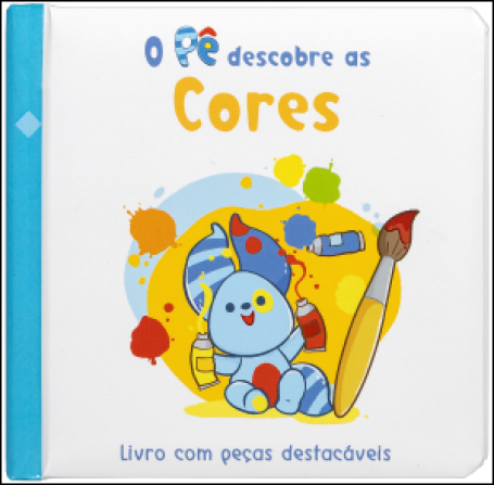 72987 - O PÊ DESCOBRE AS CORES