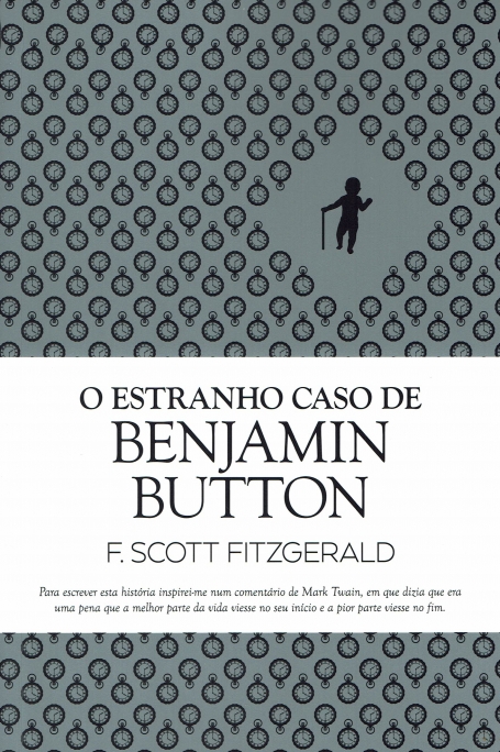 O ESTRANHO CASO DE BENJAMIN BUTTON