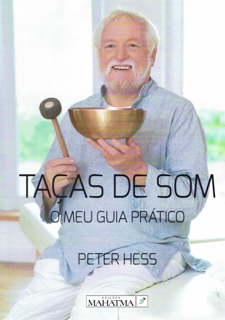 TAÇAS DE SOM - o meu guia pratico