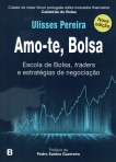 AMO-TE BOLSA - ESCOLA DE BOLSA, TRADERS E ESTRATEGIAS DE NEGOCIACAO