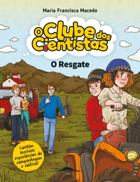 O CLUBE DOS CIENTISTAS 18 - O RESGATE