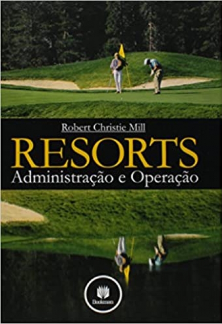 RESORTS ADMINISTRACAO E OPERACAO