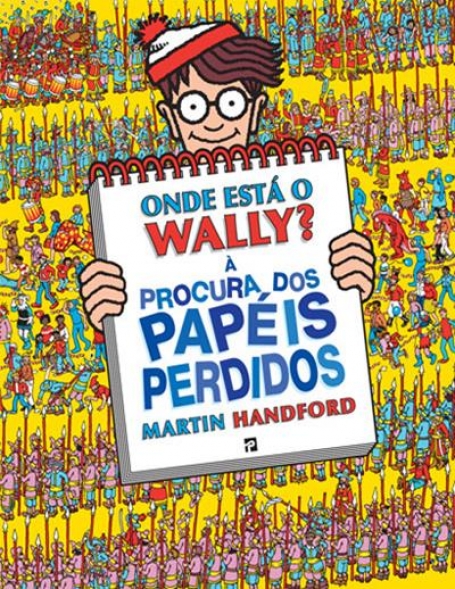ONDE ESTA O WALLY? A PROCURA DOS PAPEIS PERDIDOS