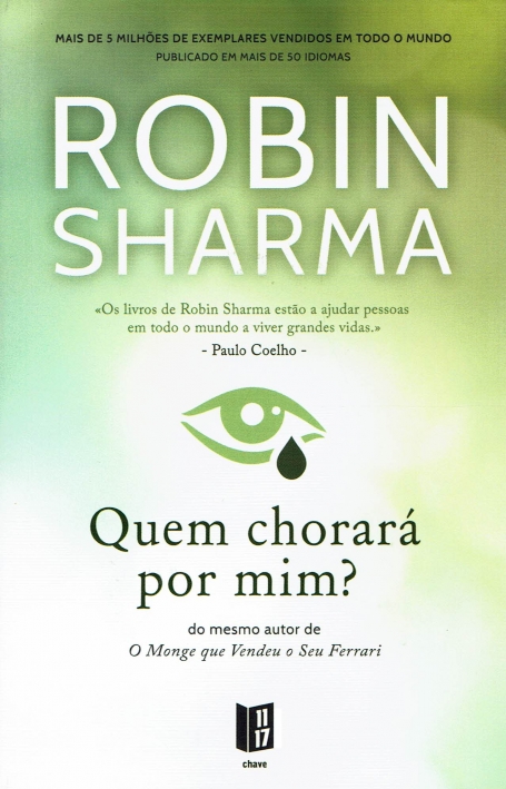 QUEM CHORARÁ POR MIM ?