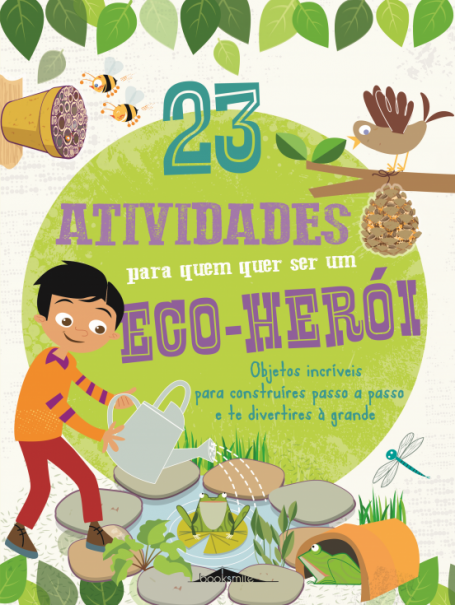 23 ATIVIDADES PARA QUEM QUER SER UM ECO-HEROI