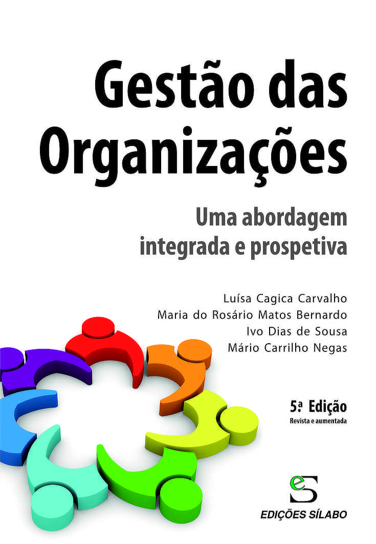 GESTAO DAS ORGANIZACOES - UMA ABORDAGEM INTEGRADA E PROSPETIVA 5º EDICAO