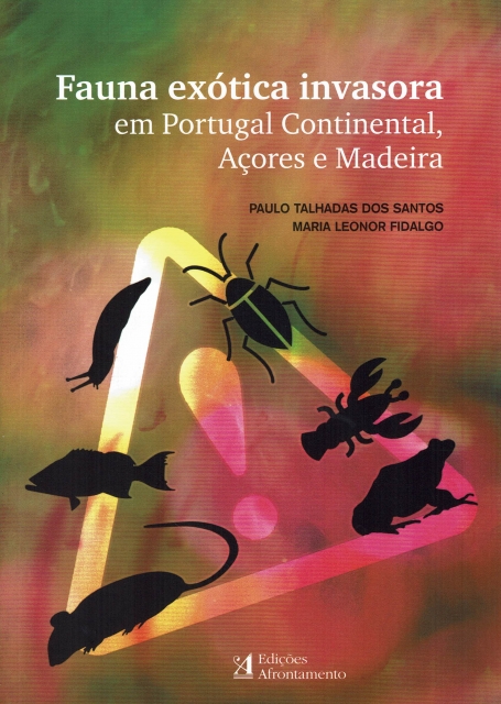 FAUNA EXOTICA INVASORA EM PORTUGAL CONTINENTAL, AÇORES E MADEIRA