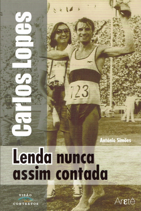 CARLOS LOPES LENDA NUNCA ASSIM CONTADA