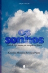 OS SONHOS - FONTE DE INFORMACAO QUE NOS GUIA NO FUTURO