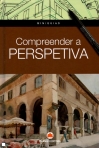COMPREENDER A PERSPECTIVA - MINIGUIAS