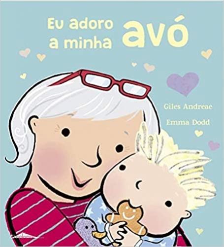 EU ADORO A MINHA AVÓ