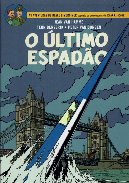 BLAKE E MORTIMER 28 : O ULTIMO ESPADAO