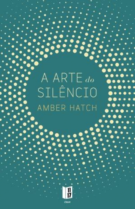 A ARTE DO SILÊNCIO
