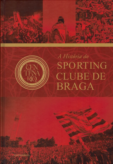 A HISTÓRIA DO SPORTING CLUBE DE BRAGA
