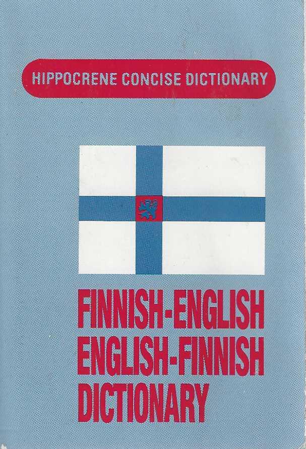Dicionário Finlandês-Inglês Inglês-Finlandês I HIPPOCRENE CONCISE DICTIONARY FINNISH-ENGLISH / ENGLISH FINISH