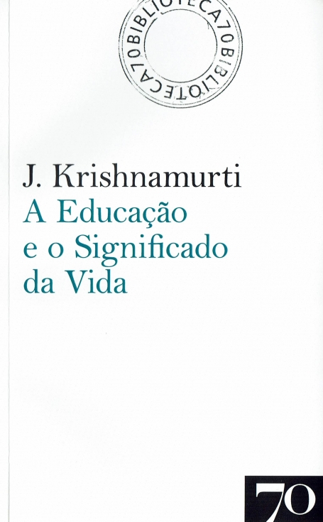 EDUCACAO E O SIGNIFICADO DA VIDA