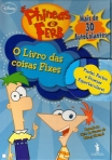 PHINEAS E FERB - O LIVRO DAS COISAS FIXES